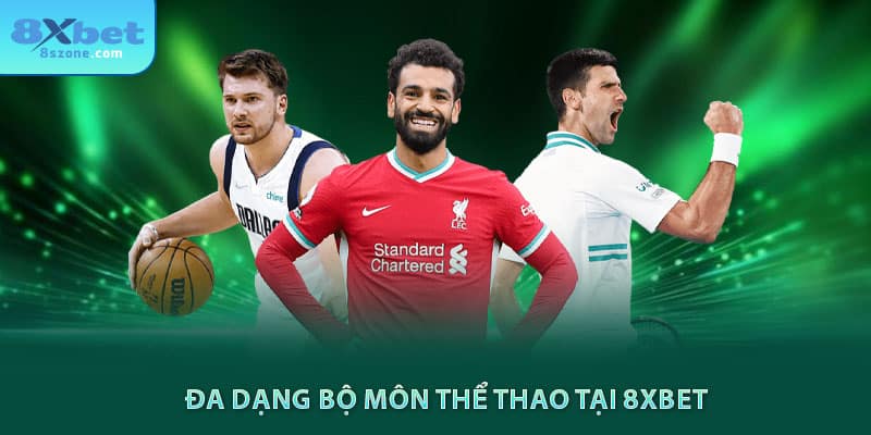 đa dạng bộ môn thể thao tại 8sbet