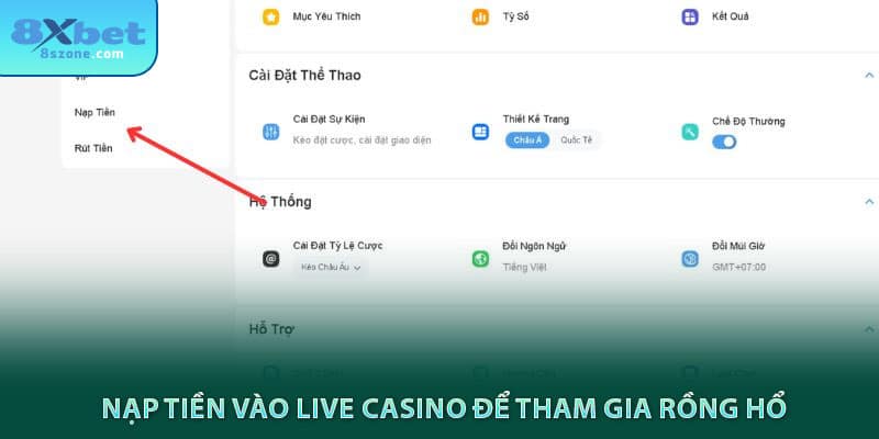 Nạp tiền vào live casino để tham gia rồng hổ 8sbet