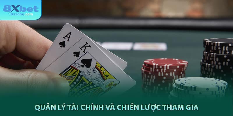Quản lý tài chính và chiến lược tham gia 8sbet